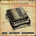 Arnold DreyblattFthe orchestra of excited strings^The Adding Machine